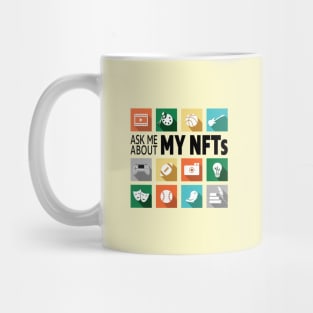 Ask Me About My NFTs Mug